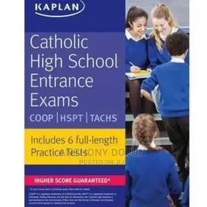 Kaplan Test Prep Catholic High School Entrance Exams: