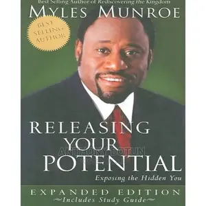 Releasing Your Potential by Myles Munroe