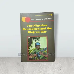 The Nigerian Revolution and Biafra War