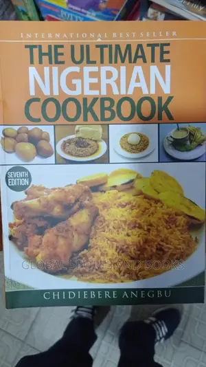 The Ultimate Nigeria Cookbook