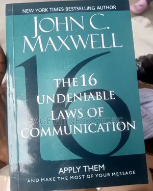 The 16 Undeniable Law of Communication