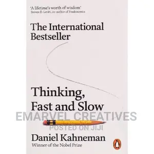 Thinking, Fast and Slow by Kahneman Daniel