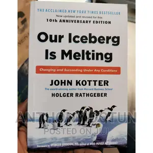 Our Iceberg Is Melting: Changing and Succeeding