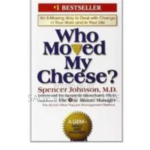 Who Moved My Cheese?