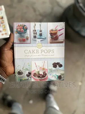 Cakes Pops: Recipes for Than 50 Treats on Sticks