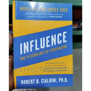 Influence: The Psychology of Persuasion by Robert