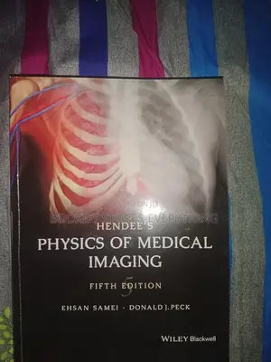 Hendees Physics of Medical Imaging
