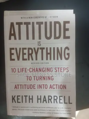 Attitude Is Everything (10 Life Changing Step)