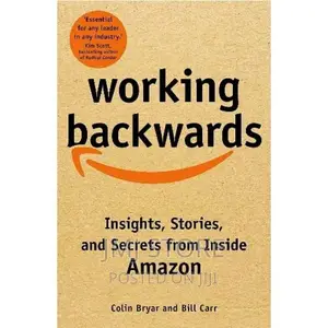 Working Backwards: Insights - Stories and Secrets