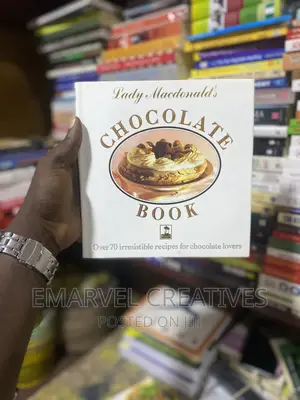Chocolate Book : Over 70 Irresistible Recipes for Chocolate