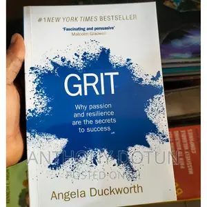 Grit: Why Passion and Resilience Are the Secrets to Succes