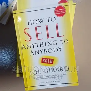 How to Sell Anything to Anybody