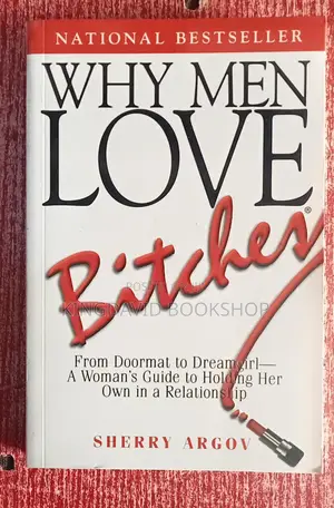 Why Men Love Bitches