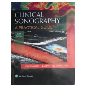 Clinical Sonography a Practical Guide