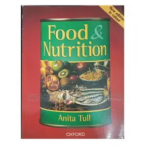 Oxford Food and Nutrition by Anita Tull