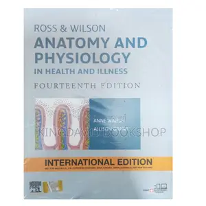 Rose and Wilson Anatomy and Physiology