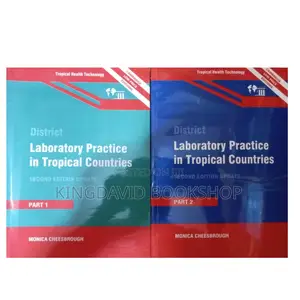 District Laboratory Practice in Tropical Countries 1 2 Vols