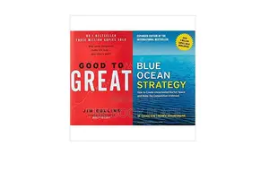 Good to Great + Blue Ocean Strategy