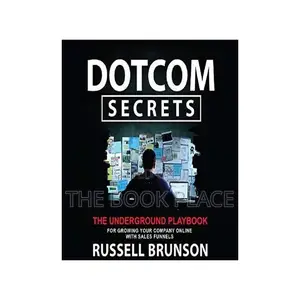 Dotcom Secrets by Russell Brunson