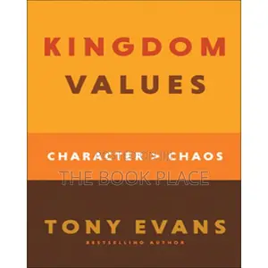 Kingdom Values by Tony Evans
