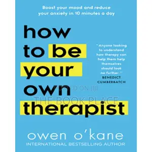 Ow to Be Your Own Therapist by Owen O'Kane