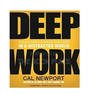 Deep Work by Cal Newport