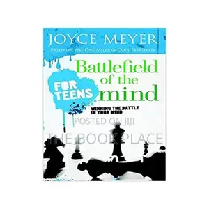 Battlefield of the Mind for Teens