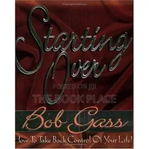Starting Over by Bob Gass
