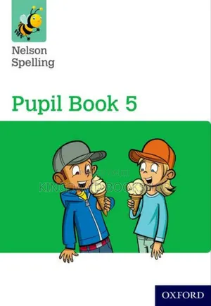 Nelson Spelling Pupils Book 5