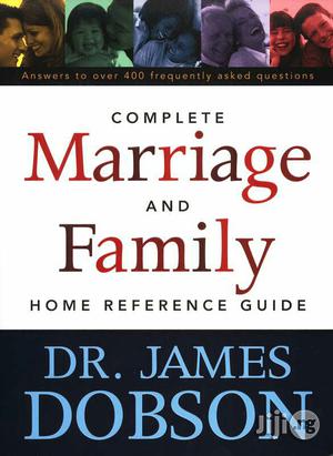 Complete Marriage & Family Home Reference Guide By: Dr. James Dobson