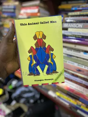 This Animal Called Man by Olusegun Obasanjo