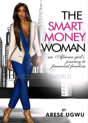 The Smart Money Woman" by Arese Ugwu