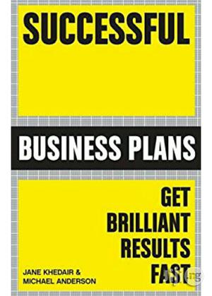 Jane Khedair
Successful Business Plans: Get Brilliant Results Fast