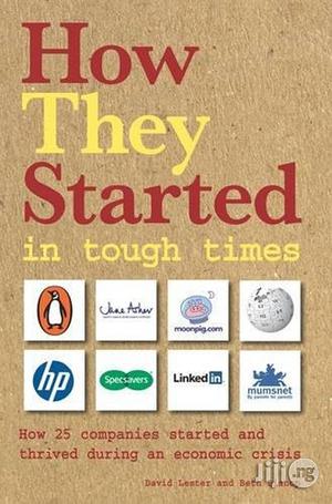 How They Started in Tough Times– by David Lester (