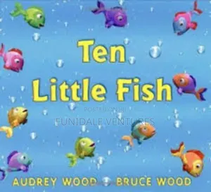 Ten Little Fish - A Counting Storybook
