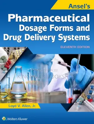 Ansel's Pharmaceutical Dosage Forms and Drug Delivery System