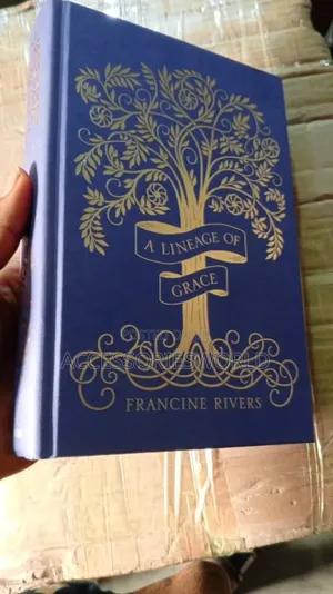 A Lineage of Grace Francine Rivers