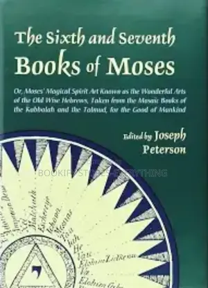 The Six and 7 Books of Moses