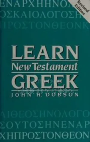 You Can Learn New Testament Greek – 2nd Edition