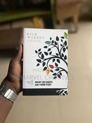 The Purpose Driven Life: What on Earth Am I Here For?