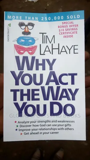 Why You Act The Way You Do By Tim Lahaye