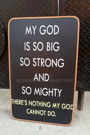 My God Is So Big on a Frameless Woodwork