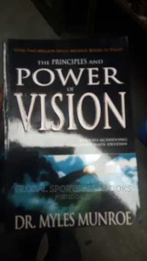 The Power Of Vision By Myles Munroe