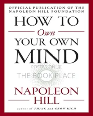 How to Own Your Own Mind by Napoleon Hill