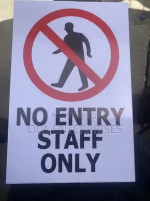 No Entry Staff Only Sign