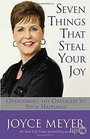 Seven Things That Steal Your Joy: Overcoming Joyce Meyer