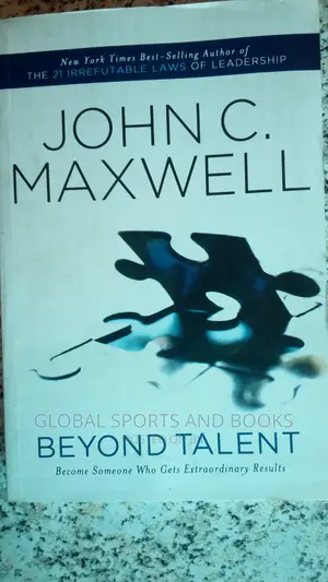 Beyond Talent By John C Maxwell