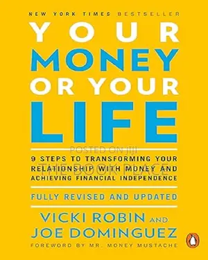 Your Money or Your Life by Vicki Robin Joe Dominguez