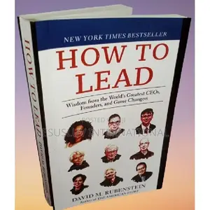 How to Lead by David M. Rubenstein