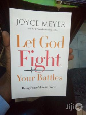Let God Fight Your Battles: Being Peaceful in the Storm